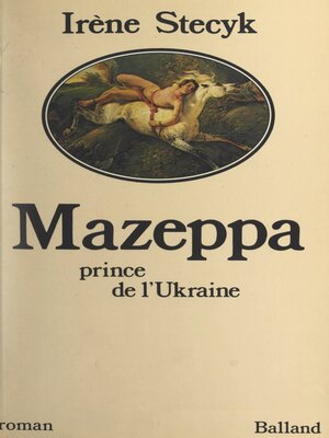 cover image of Mazeppa, prince de l'Ukraine
